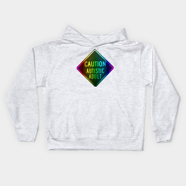 Caution Autistic Adult Rated G For Endless Wonder Kids Hoodie by growingupautie